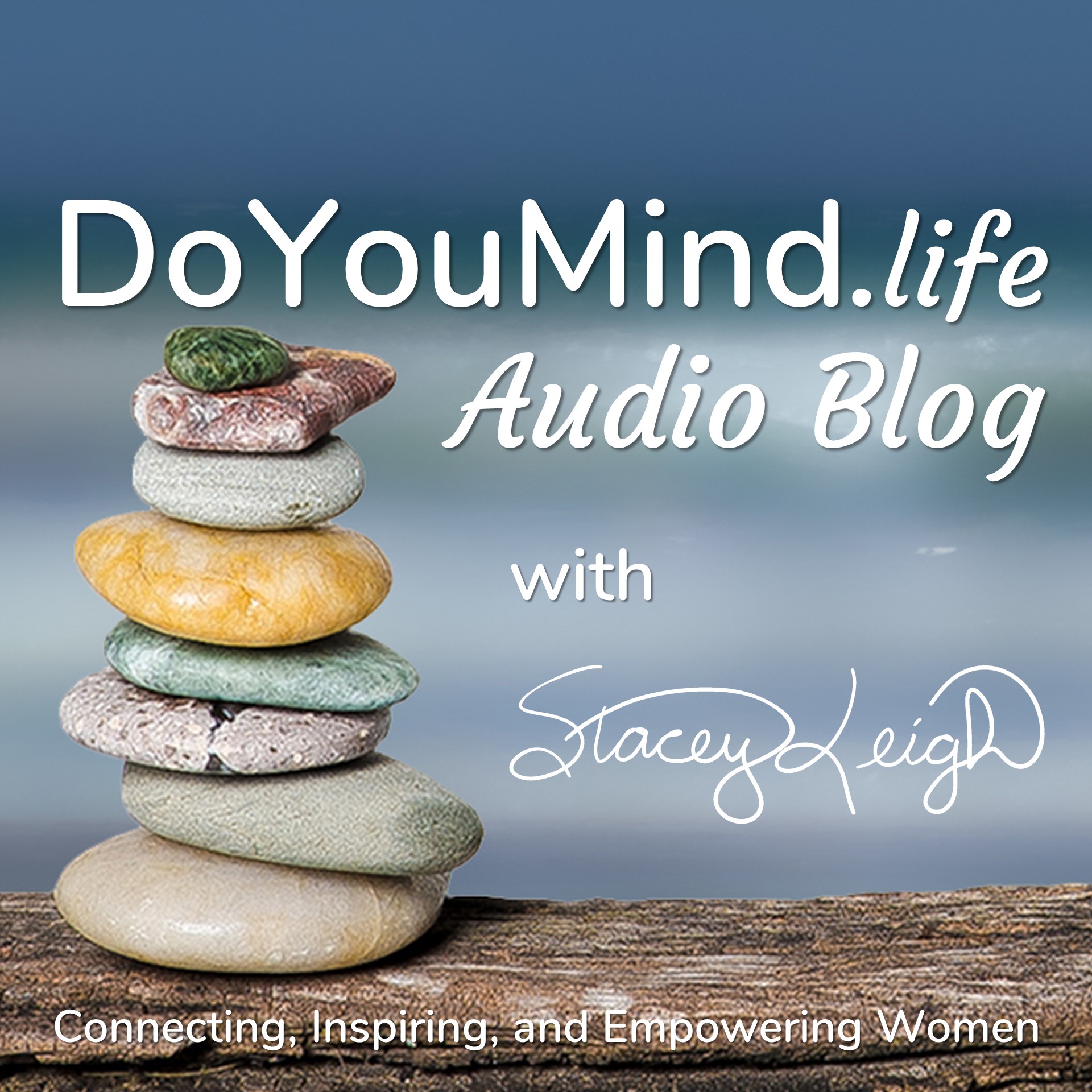 DoYouMind.life Audio Blog
